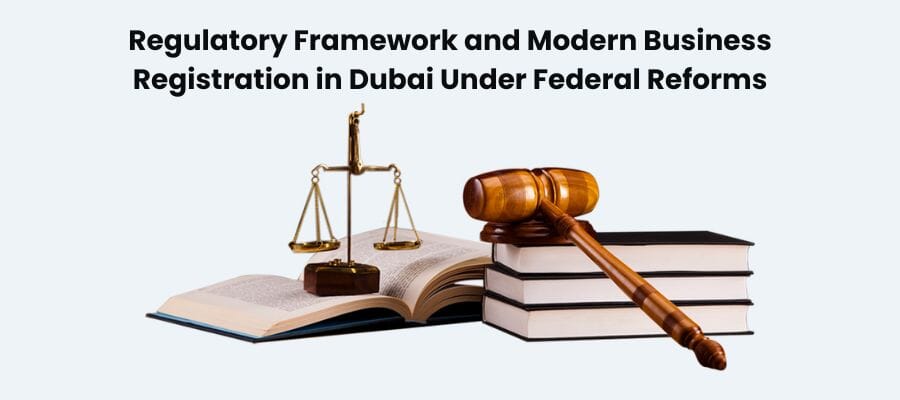 Regulatory Framework and Modern Business Registration