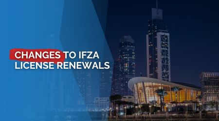 Running a Business in IFZA? Big Changes Ahead for License Renewals